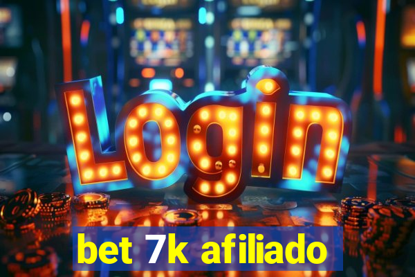 bet 7k afiliado